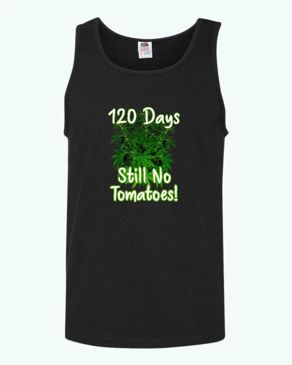 120 days still no tomatoes tank top