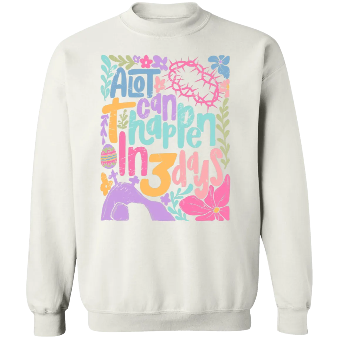 A Lot Can Happen in 3 Days Crewneck - Christian Easter Gildan