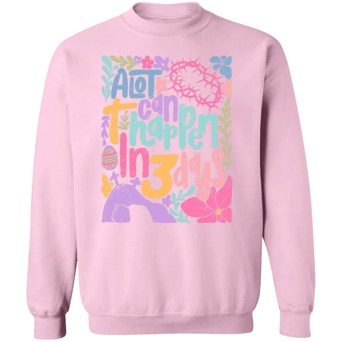 A Lot Can Happen in 3 Days Crewneck - Christian Easter Gildan