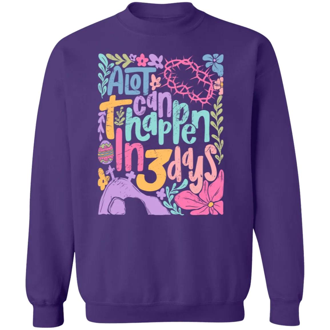 A Lot Can Happen in 3 Days Crewneck - Christian Easter Gildan