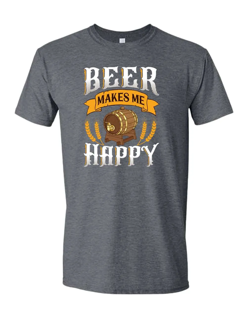 Beer makes me happy t-shirt