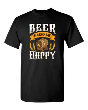 Beer makes me happy t-shirt