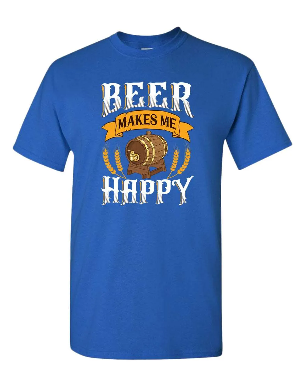 Beer makes me happy t-shirt