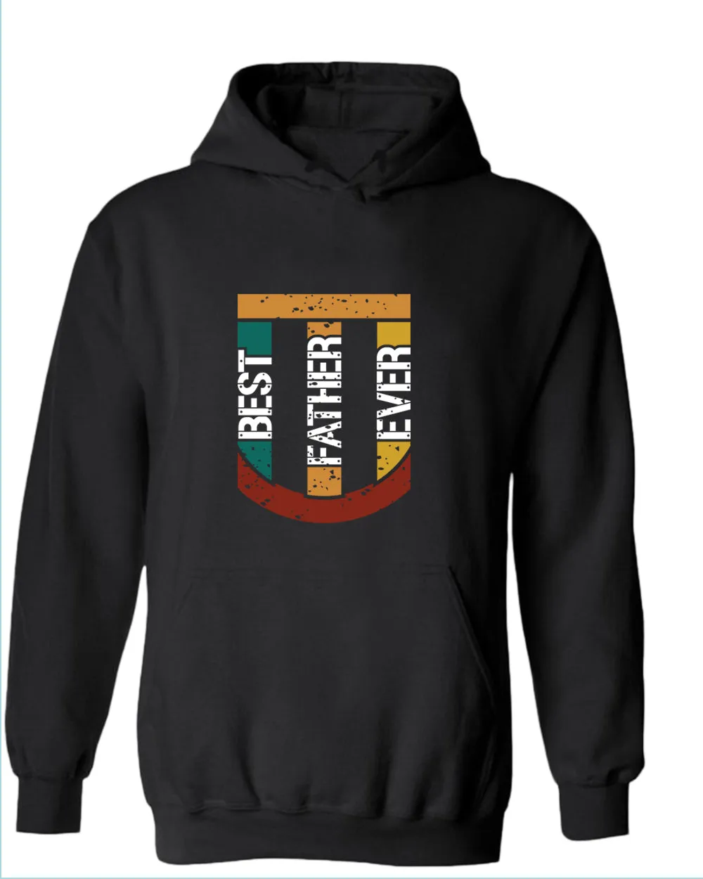 Best father ever hoodie, father's day hoodie
