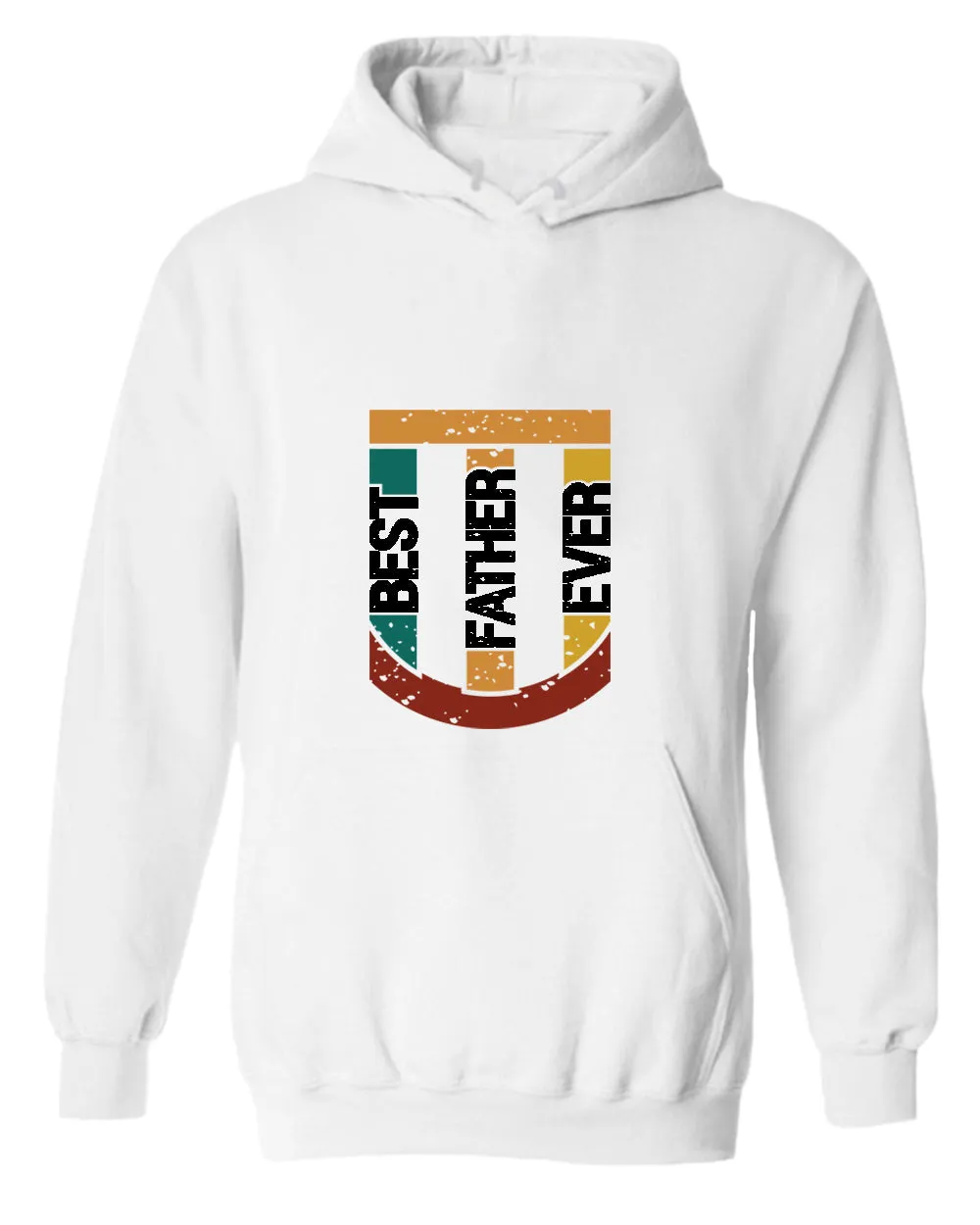 Best father ever hoodie, father's day hoodie