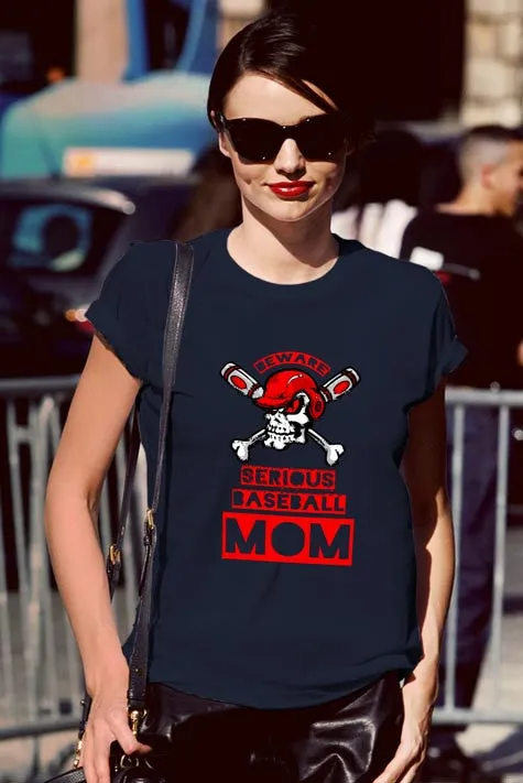 Beware Serious Baseball Mom