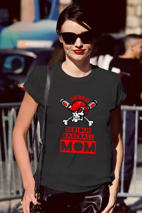 Beware Serious Baseball Mom