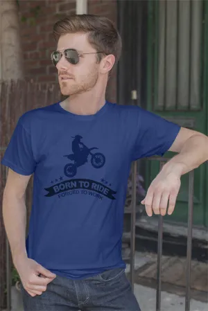 Born to Ride  Forced to Work (MEN)