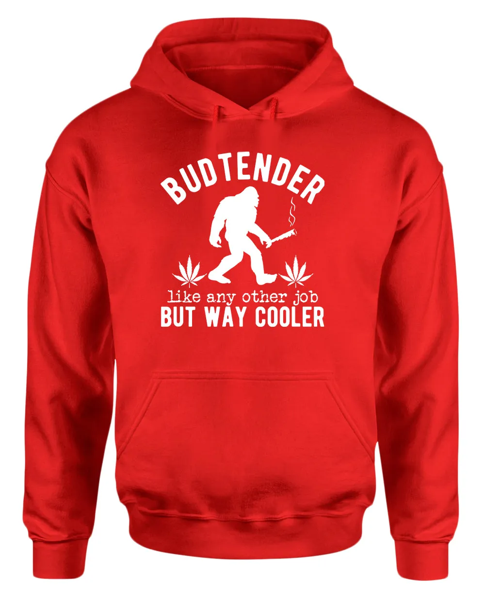 Budtender, like any other job but way cooler hoodie