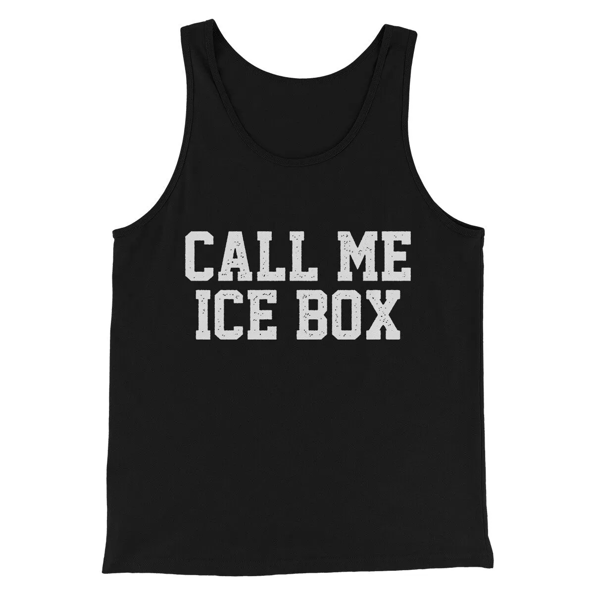 Call Me Ice Box Funny Movie Men/Unisex Tank Top