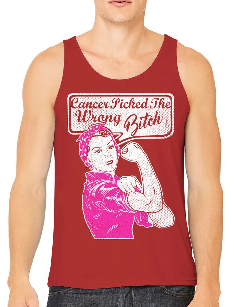 Cancer Picked The Wrong Bitch Men's Tank Top