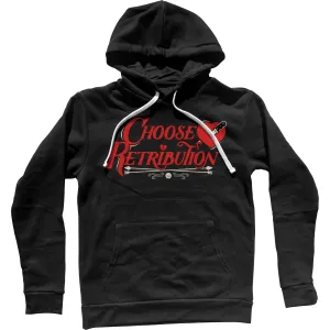 Choose Retribution Unisex Hoodie