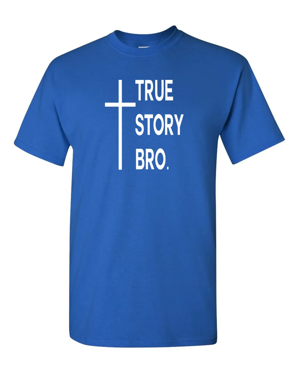 Christian COOL T-Shirt Gift Tee Mens Jesus t-shirt Religious TRUE STRY BRO  t-shirt