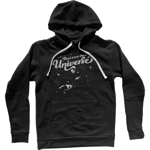 Don't Trust the Universe Unisex Hoodie