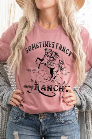 Fancy/Ranch Tee
