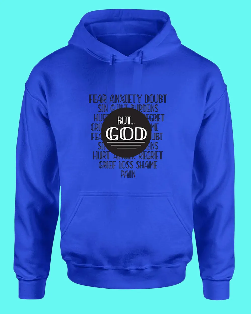 Fear Anxiety, Doubt Sin But God Hoodie, Religious Hoodie