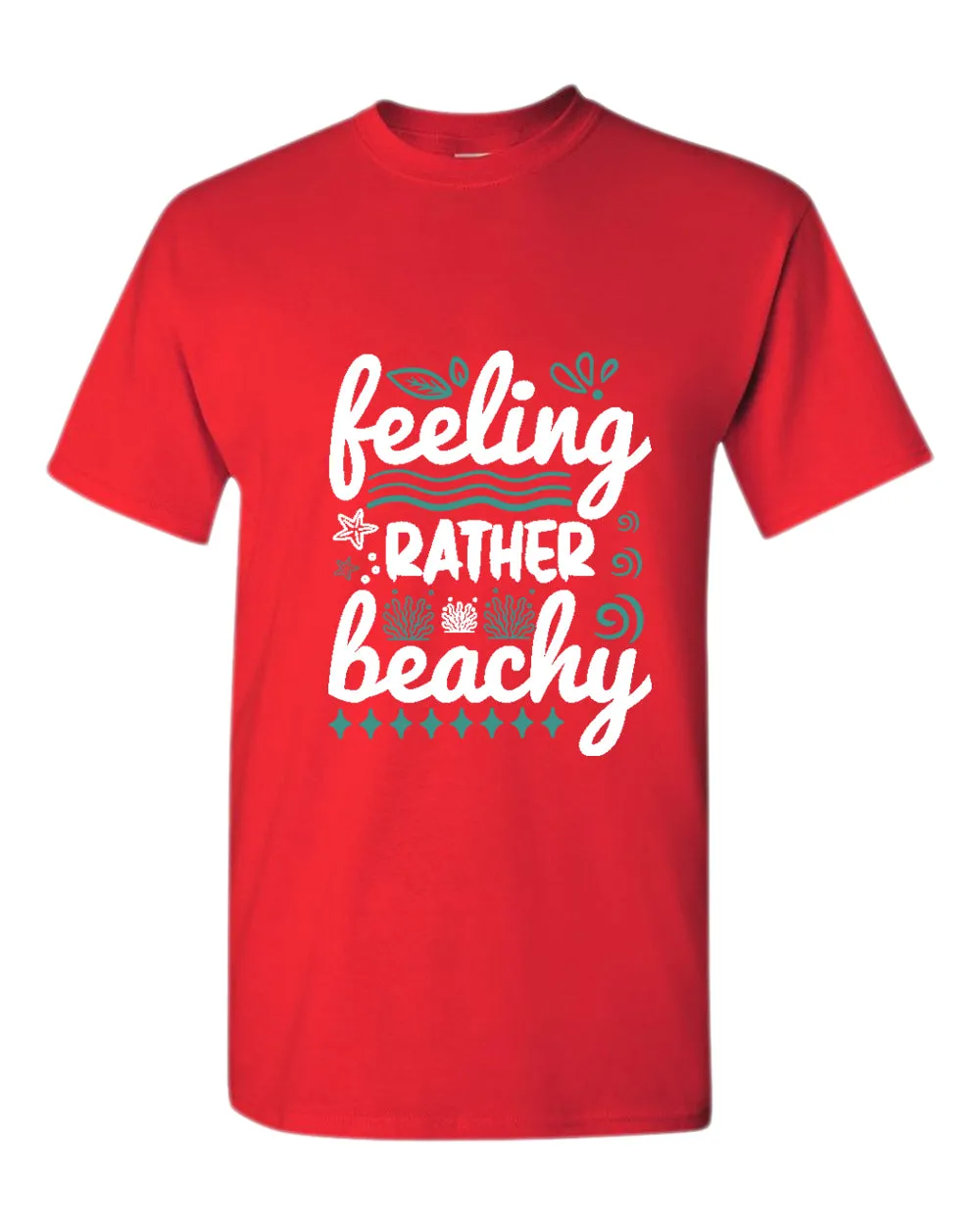 Feeling rather beachy t-shirt, summer t-shirt, beach party t-shirt