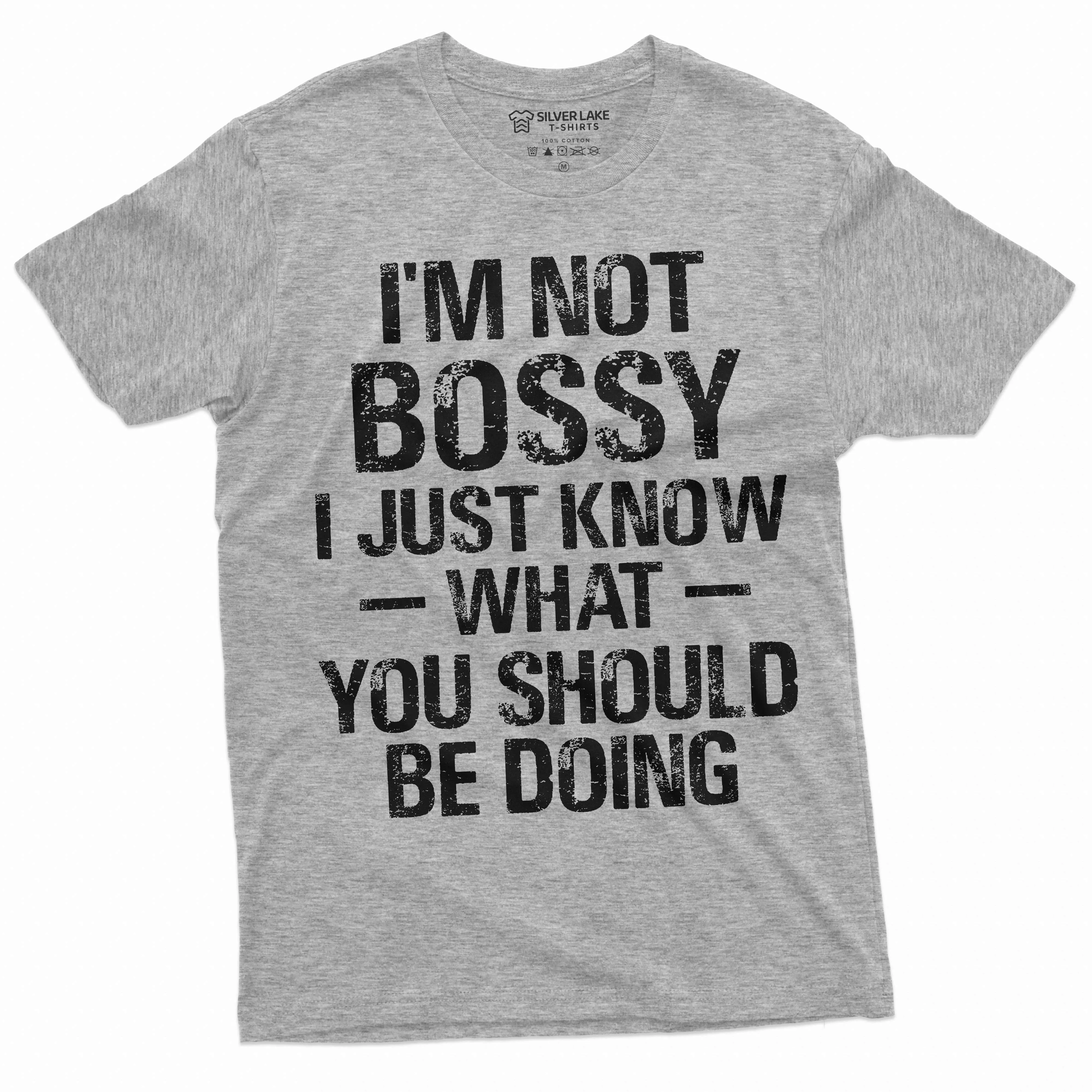 Funny I am not bossy tee shirt manager boss businessman businesswoman tee shirt