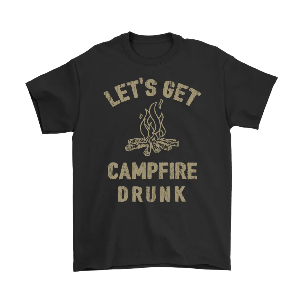 Funny "Let's Get Campfire Drunk" Shirts and Hoodies