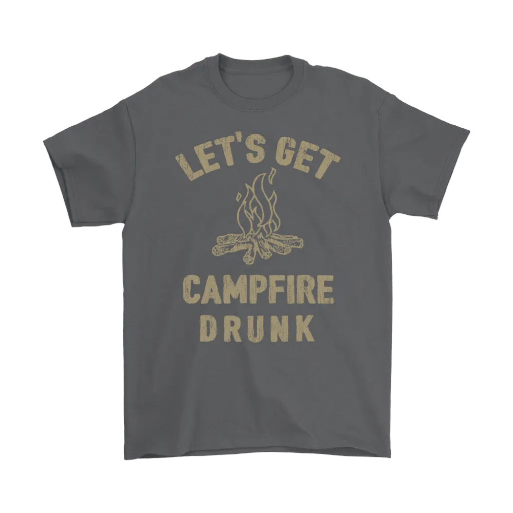 Funny "Let's Get Campfire Drunk" Shirts and Hoodies
