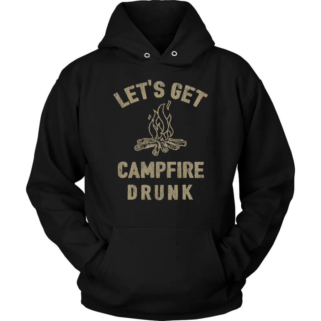 Funny "Let's Get Campfire Drunk" Shirts and Hoodies