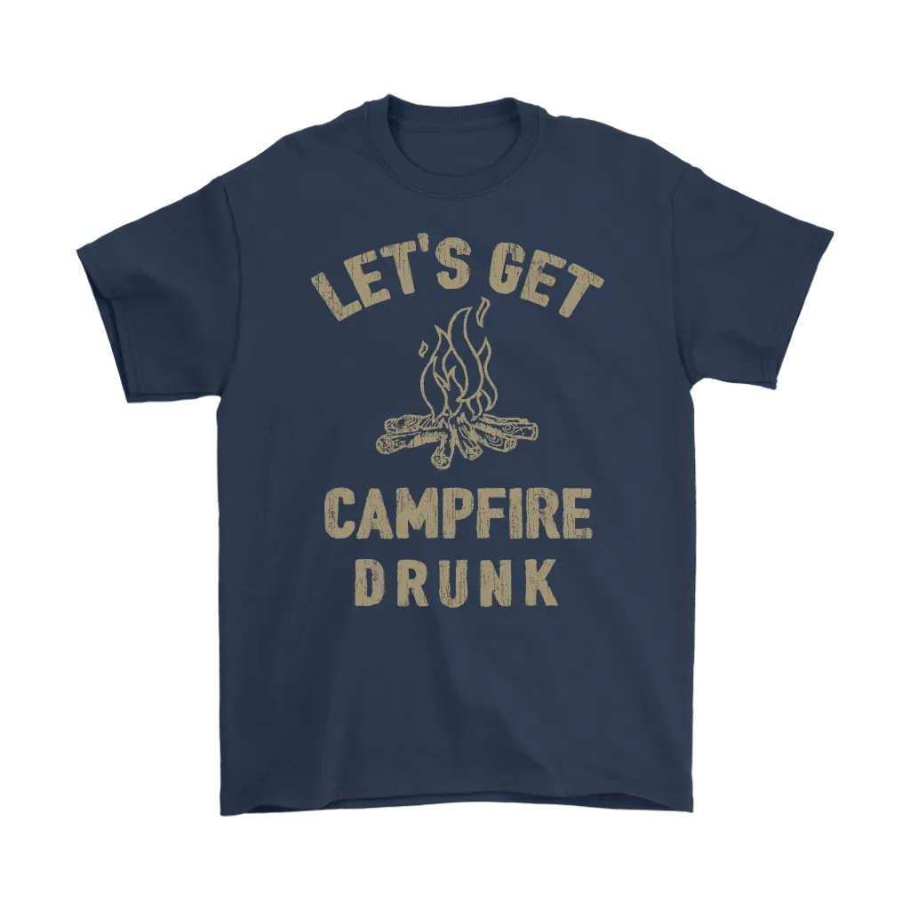 Funny "Let's Get Campfire Drunk" Shirts and Hoodies