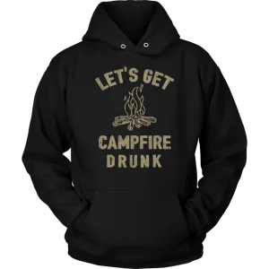 Funny "Let's Get Campfire Drunk" Shirts and Hoodies
