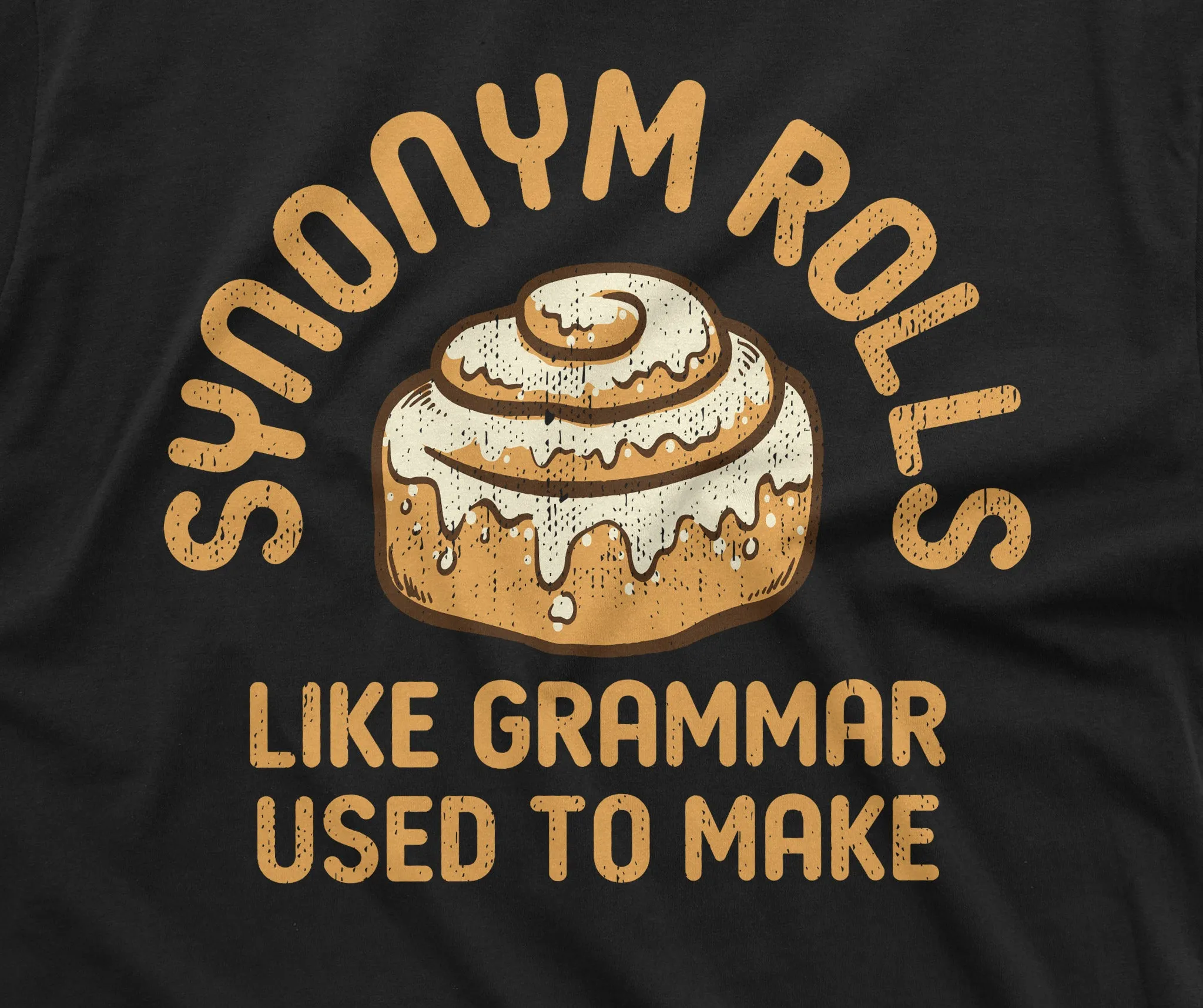 Funny Synonym Rolls Grammar T-shirt Humorous Foodie Food double meaning tee
