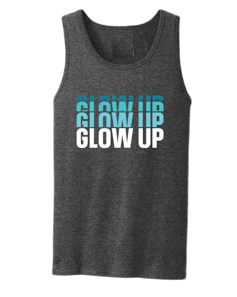 Glow up tank top, motivational tank top, inspirational tank tops, casual tank tops