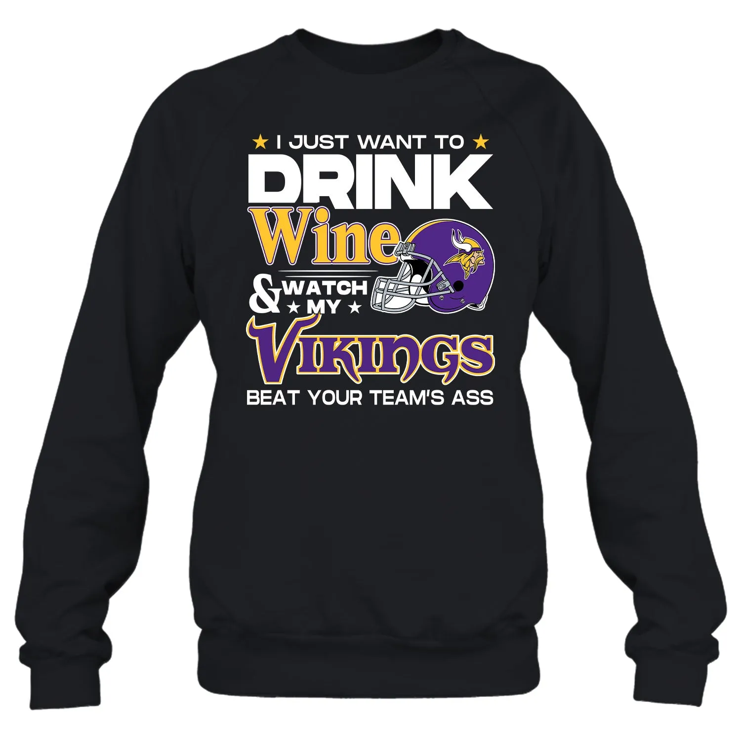 I Just Want To Drink And Watch My Team Shirt - MNSTVK