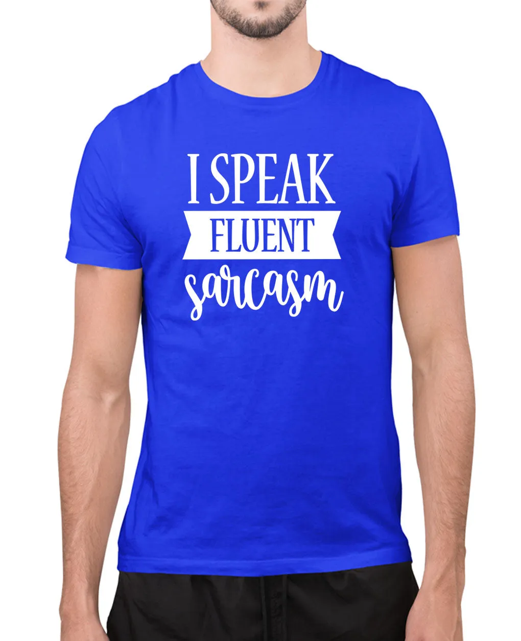 I speak fluent sarcasm t-shirt, funny tees
