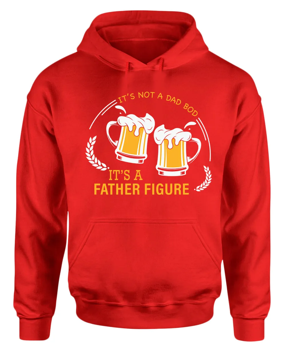 It's not a dad bod, it's a father figure hoodie, beer hoodies