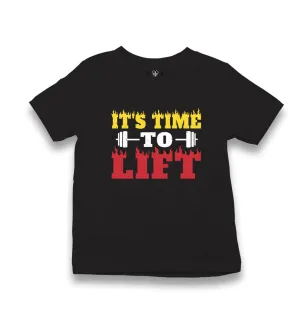 It's Time to Lift Kid's Black T-shirt