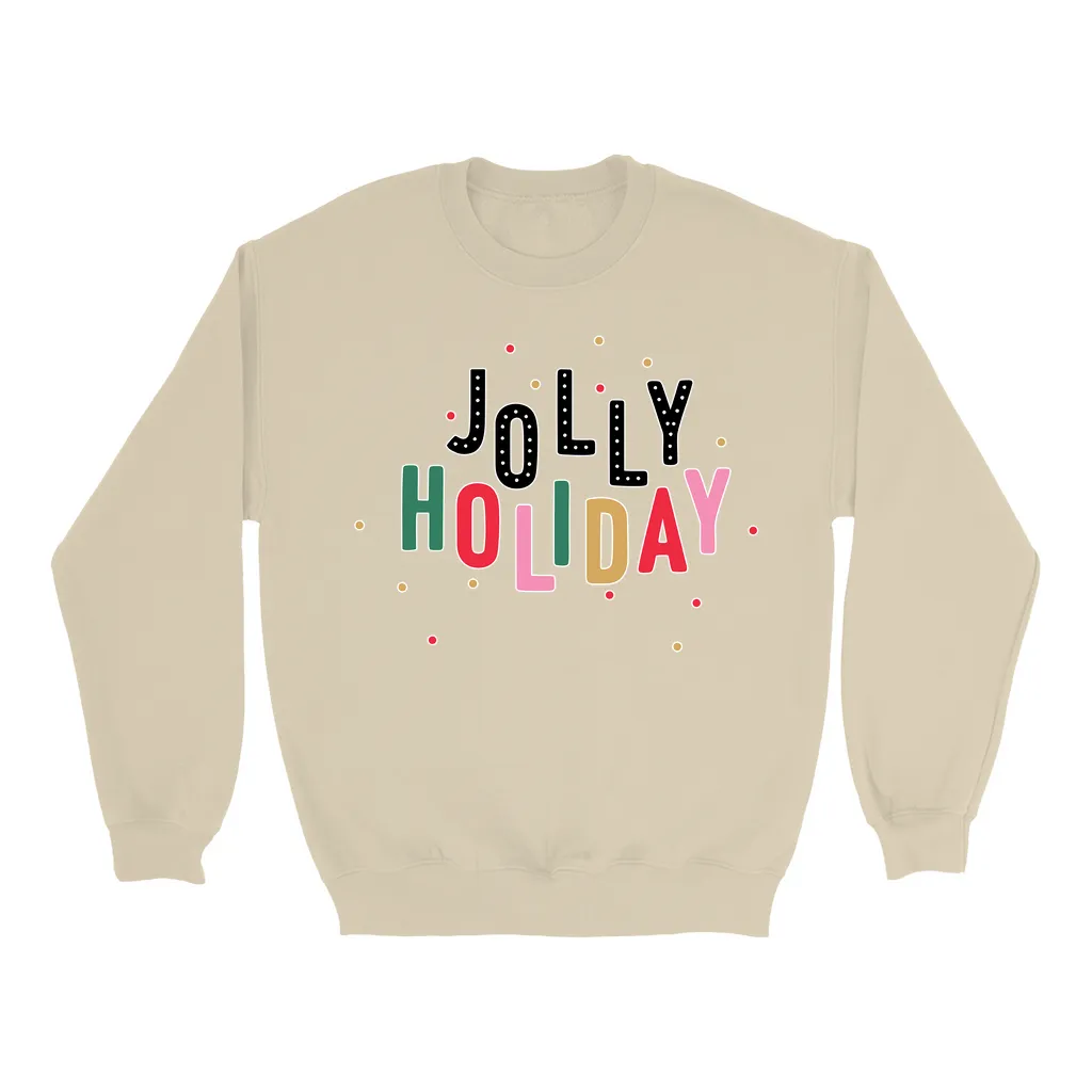 Jolly Holliday Sweatshirt