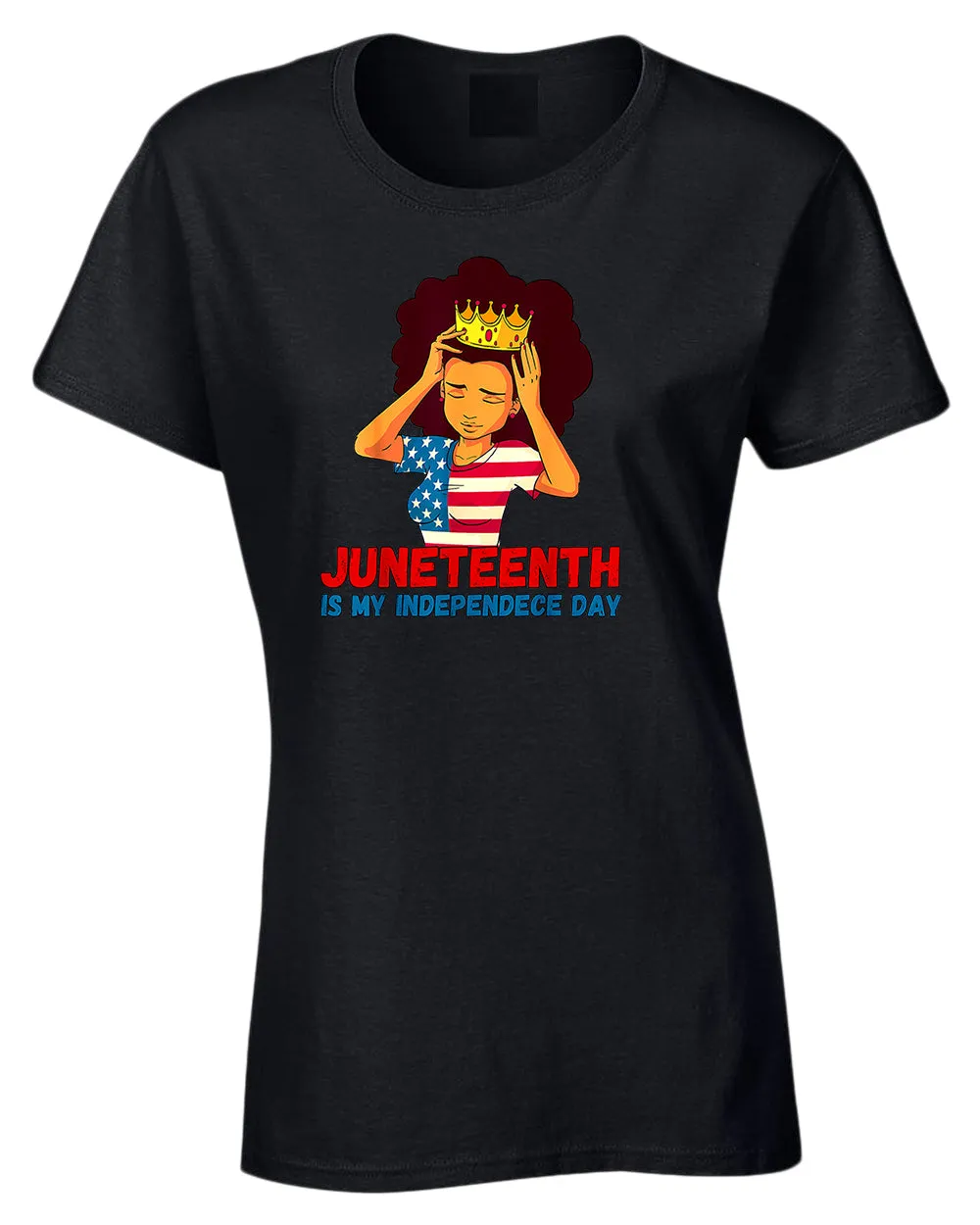 Juneteenth is my independence day women t-shirt