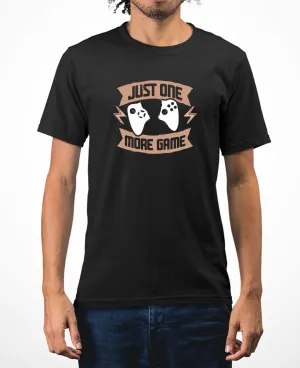 Just one more game t-shirt funny video game t-shirt