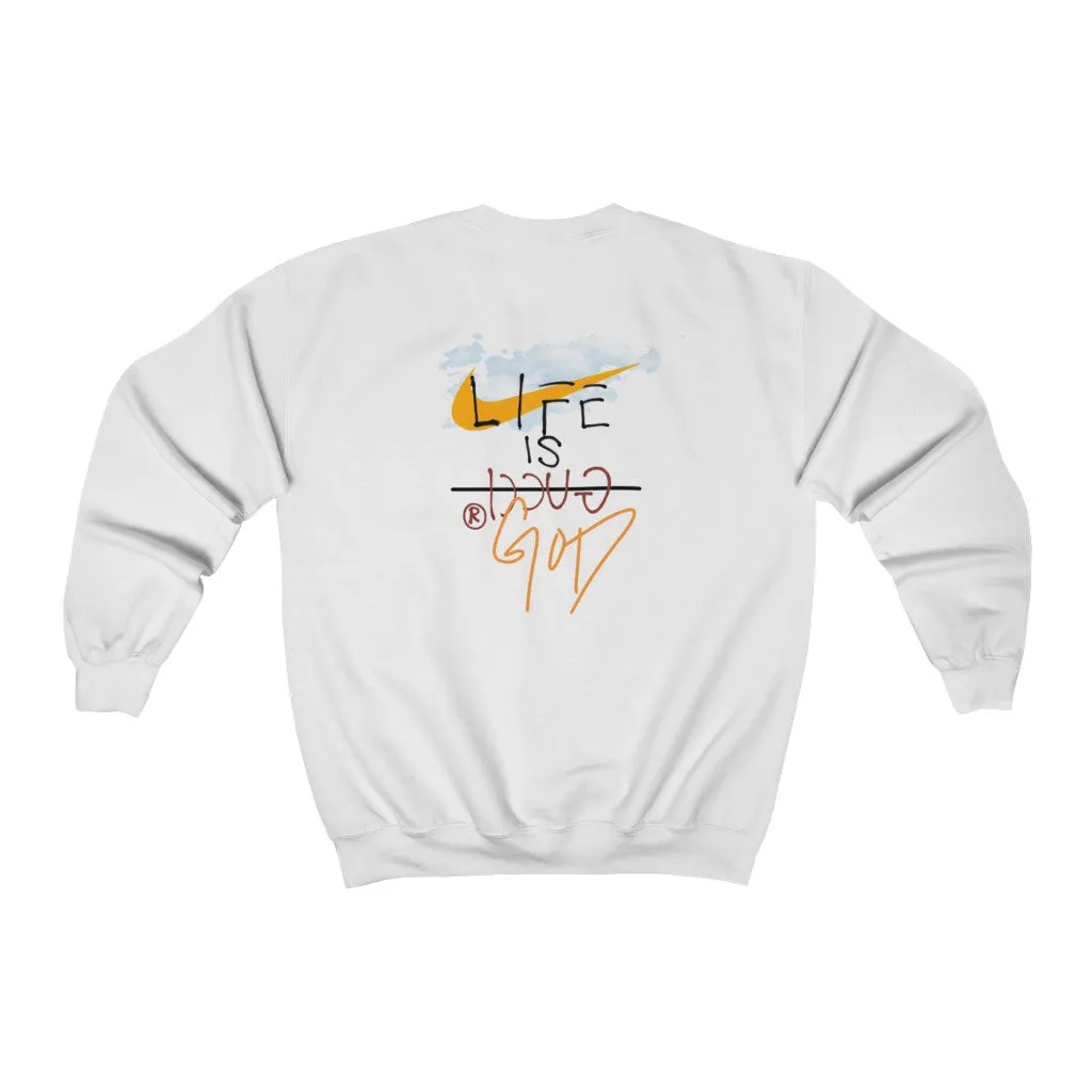 Life is GOD™ Unisex Crewneck