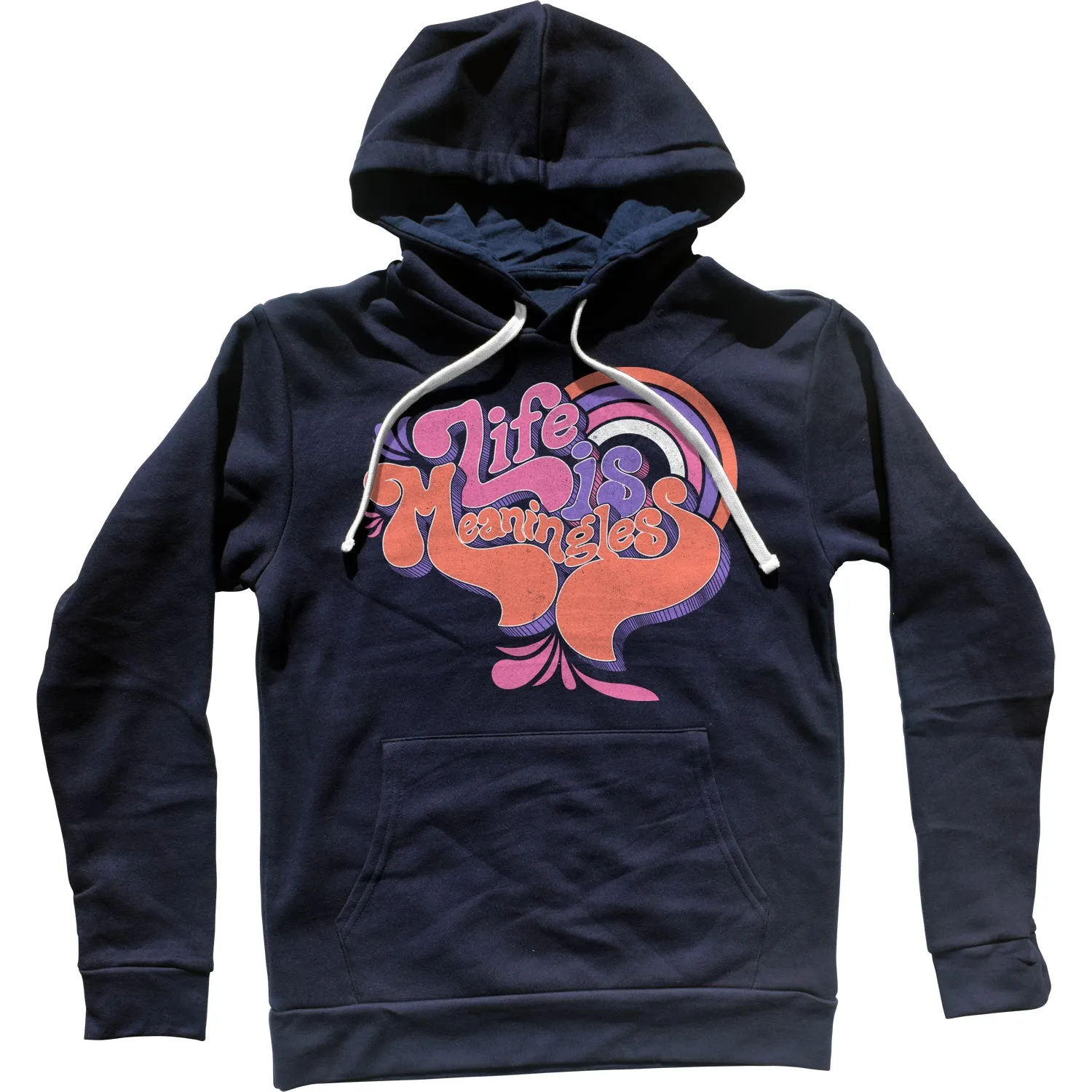 Life is Meaningless Unisex Hoodie