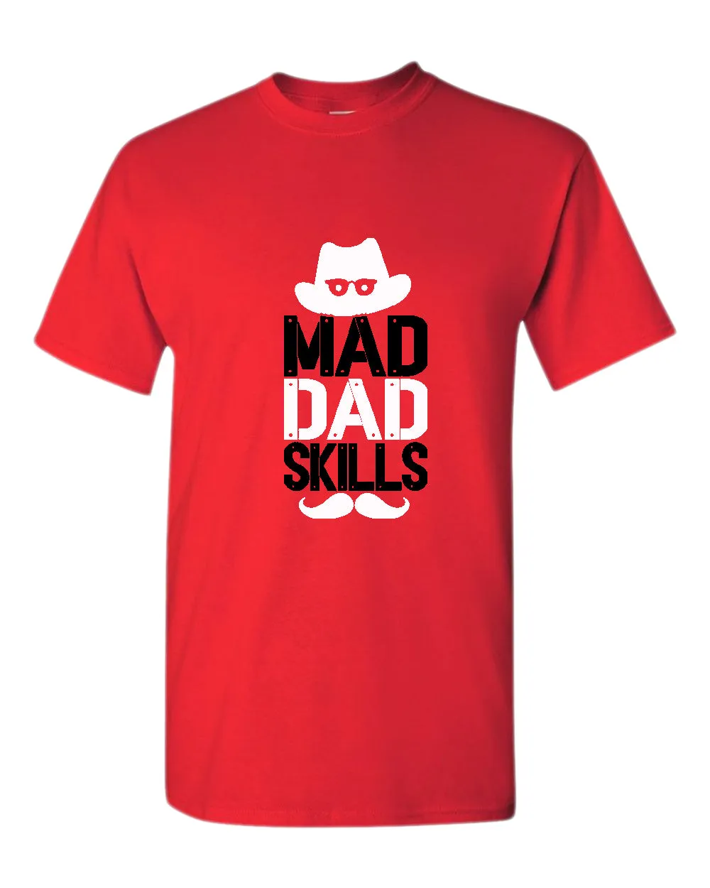 Mad dad skills t-shirt, funny dad shirt