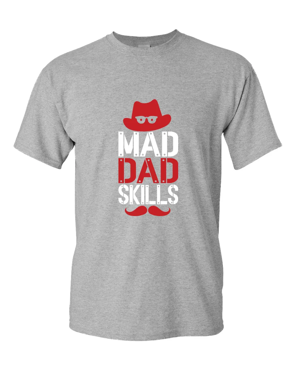 Mad dad skills t-shirt, funny dad shirt