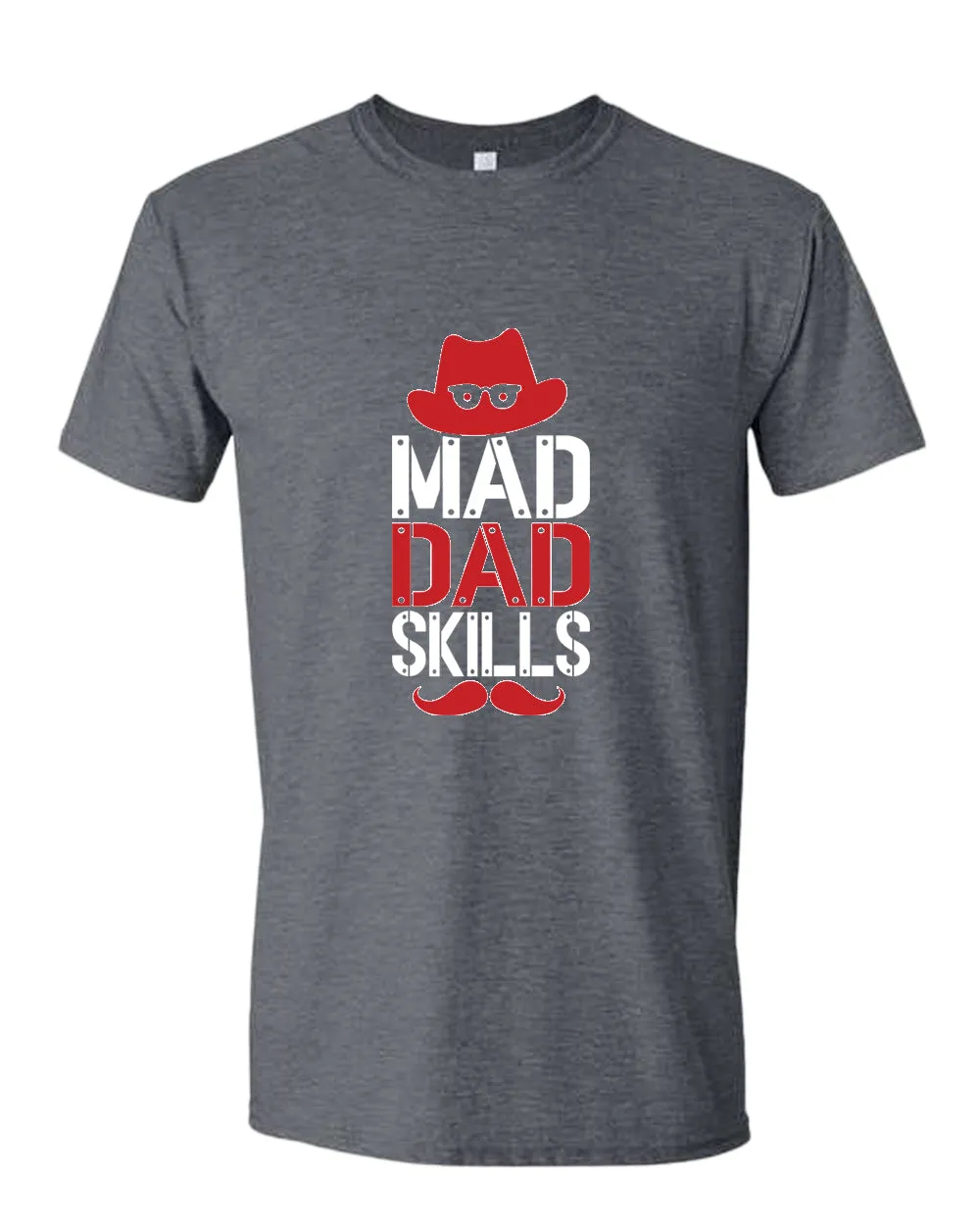 Mad dad skills t-shirt, funny dad shirt