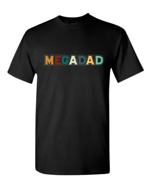 Mega dad t-shirt, daddy t-shirt