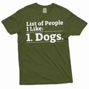 Men's Funny Pet dog Owner T-shirt dog mom dad gift tee shirt animal lover pets humor tee shirt