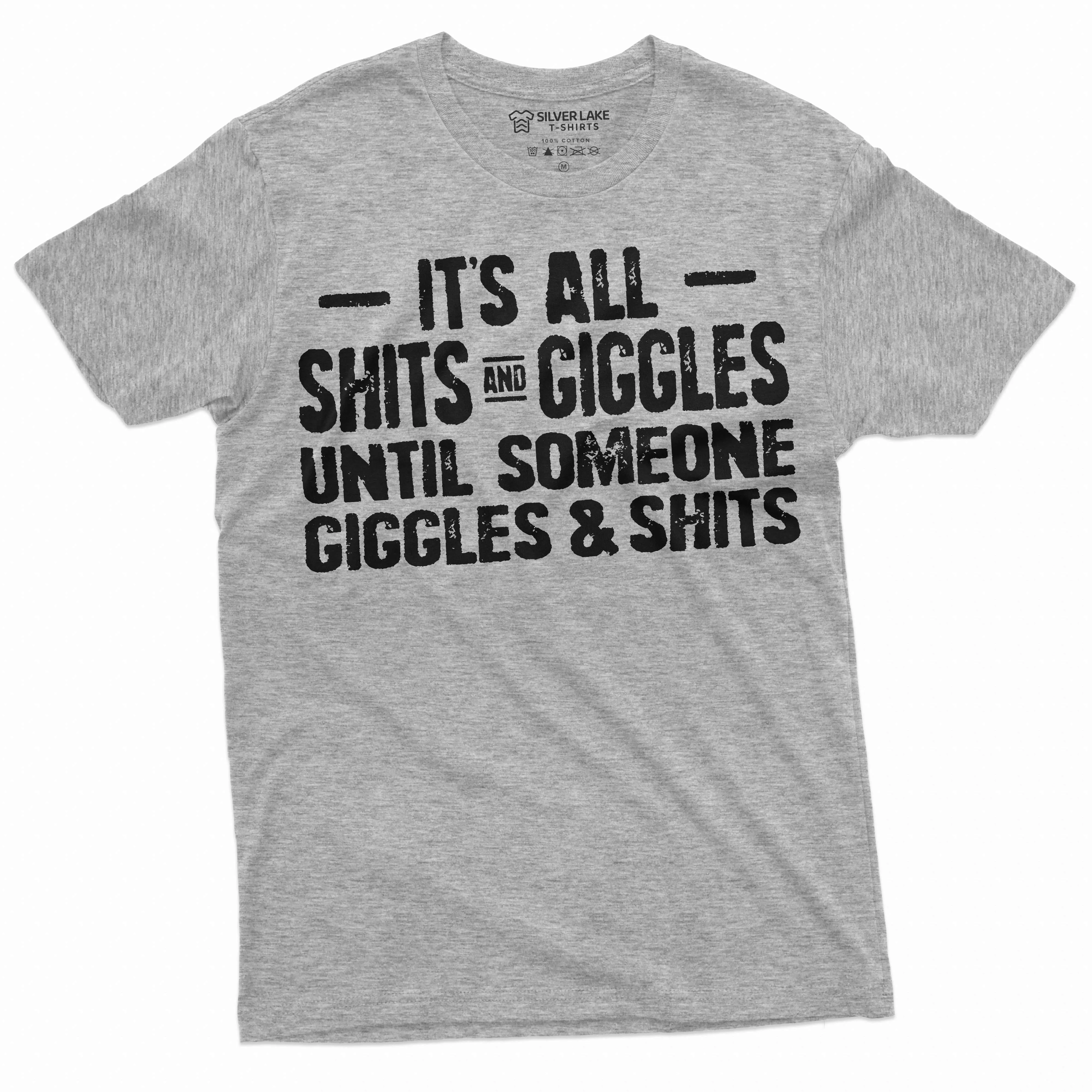 Men's sh&ts and giggles funny T-shirt giggling funny text mens tee shirt gift for him