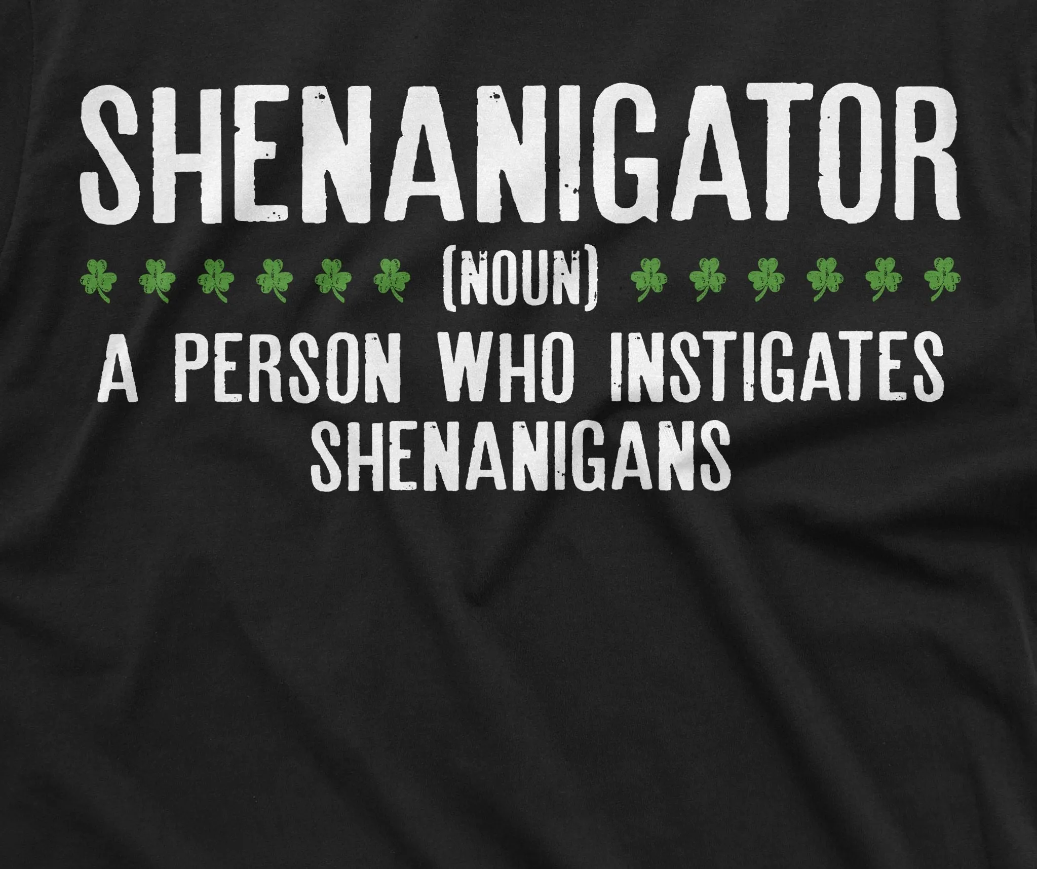 Men's Shenanigator T-shirt St Patricks day Shenanigans shirt Saint Paddys Holiday irish Tee