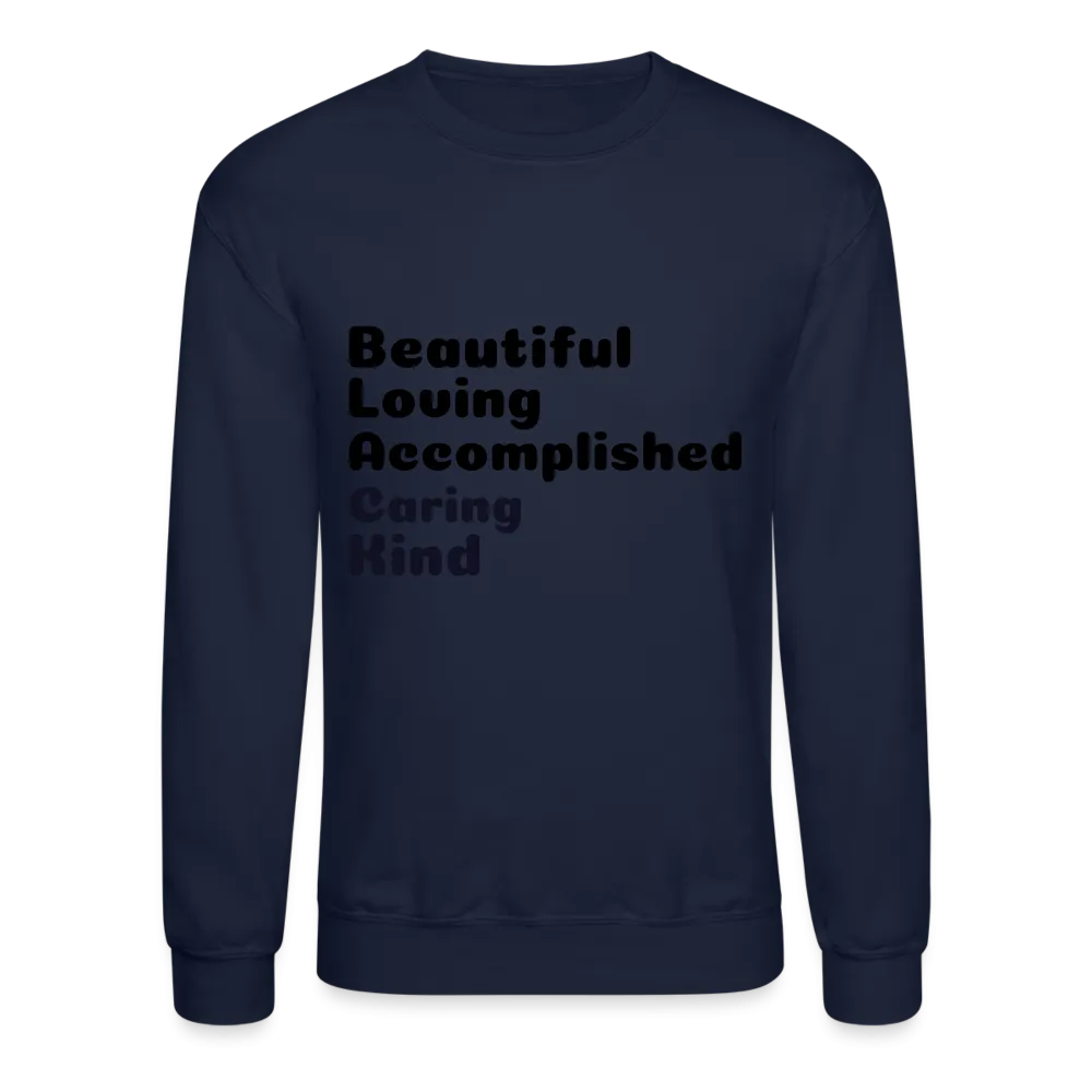 Positive message Crewneck Sweatshirt