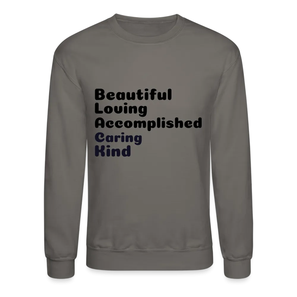 Positive message Crewneck Sweatshirt