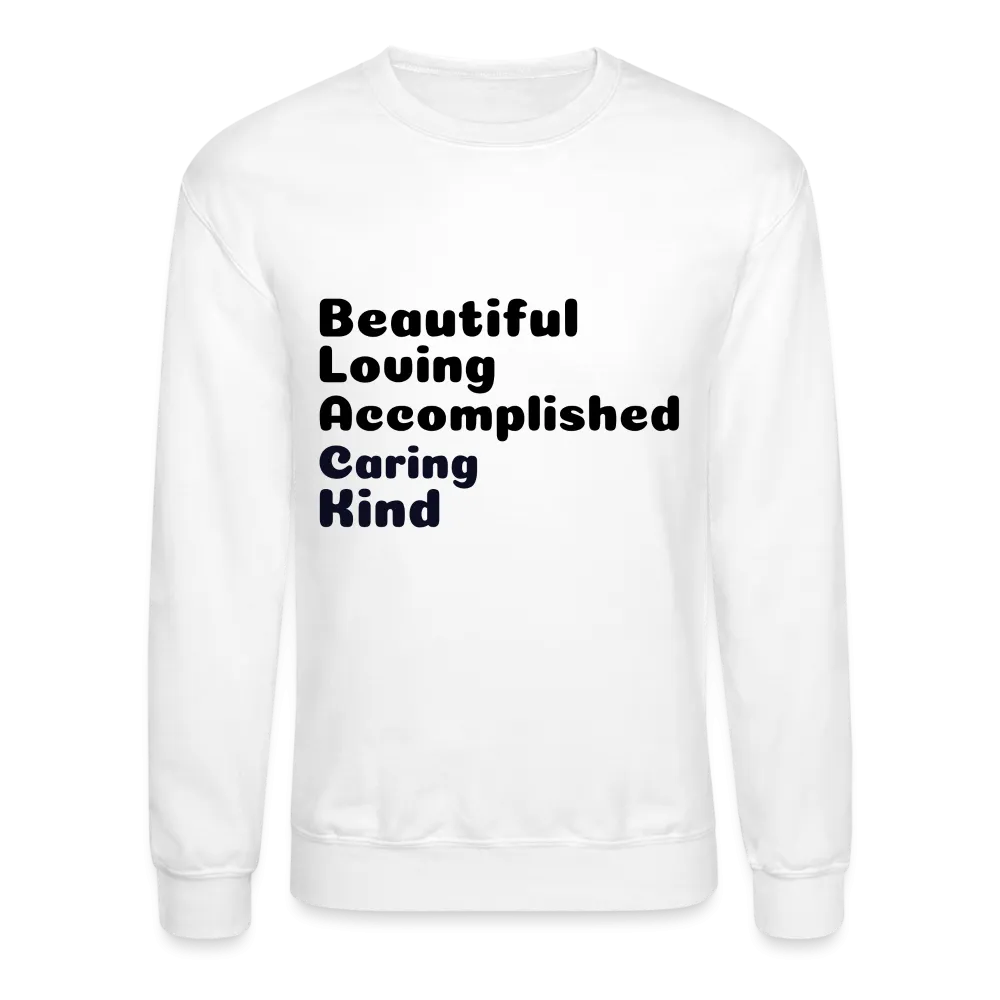 Positive message Crewneck Sweatshirt