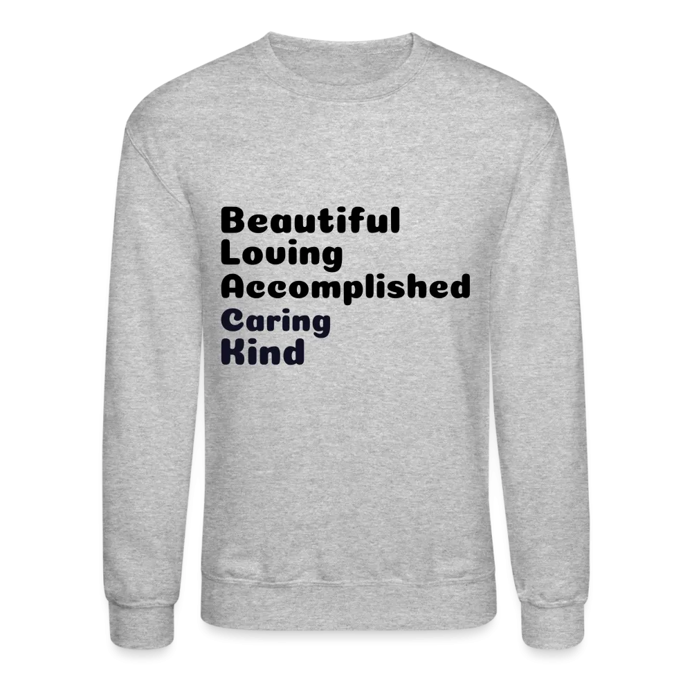Positive message Crewneck Sweatshirt