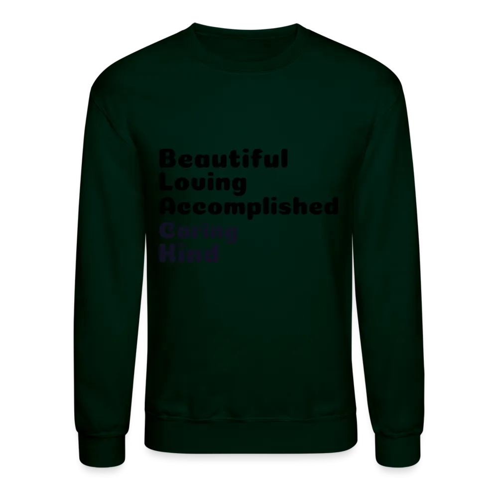 Positive message Crewneck Sweatshirt
